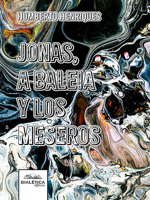 cover image of Jonas, a Baleia y los Meseros